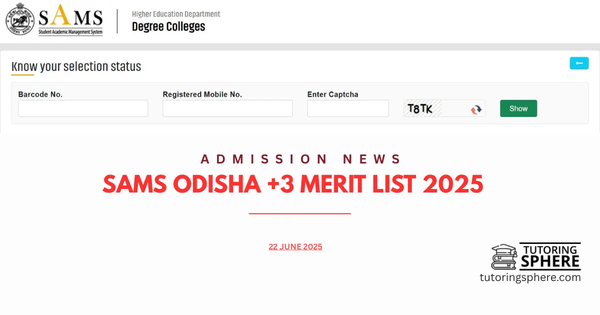 SAMS Odisha +3 Merit List 2025, Cut-Off & Final Round Date Out